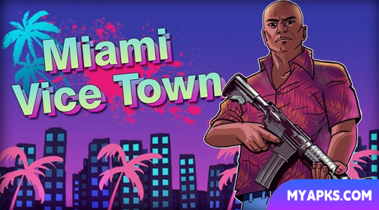 Miami Crime Vice Town