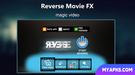 Reverse Movie FX - magic video